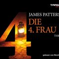 Cover Art for 9783868045895, Die 4. Frau, 5 Audio-CDs by James Patterson, Nicole Engeln