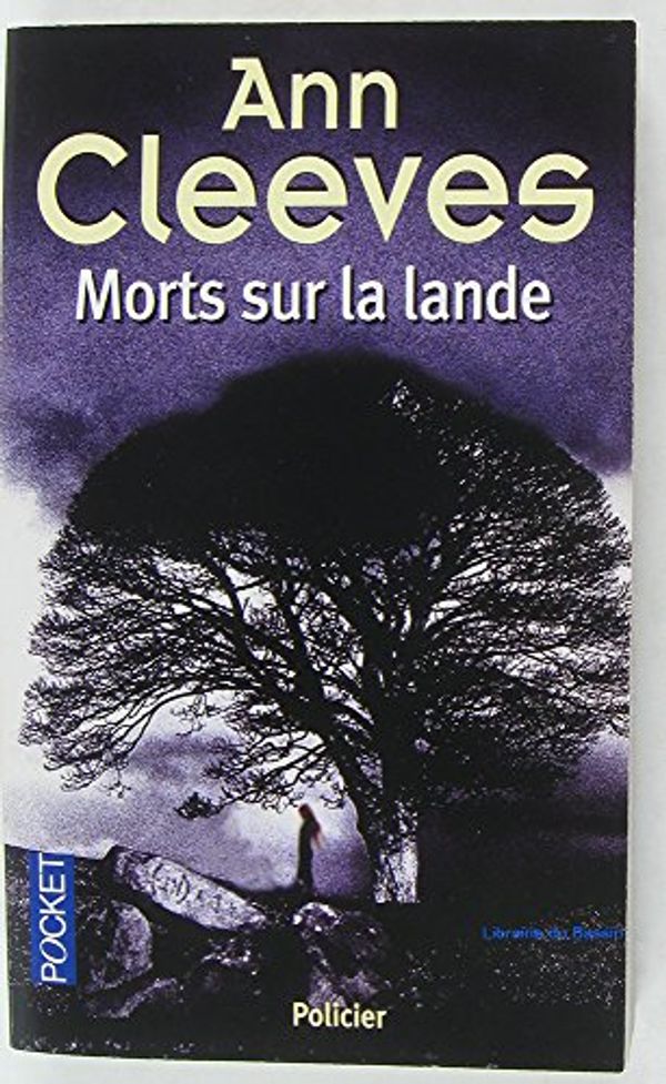 Cover Art for 9782266194778, Morts sur la lande by Ann Cleeves