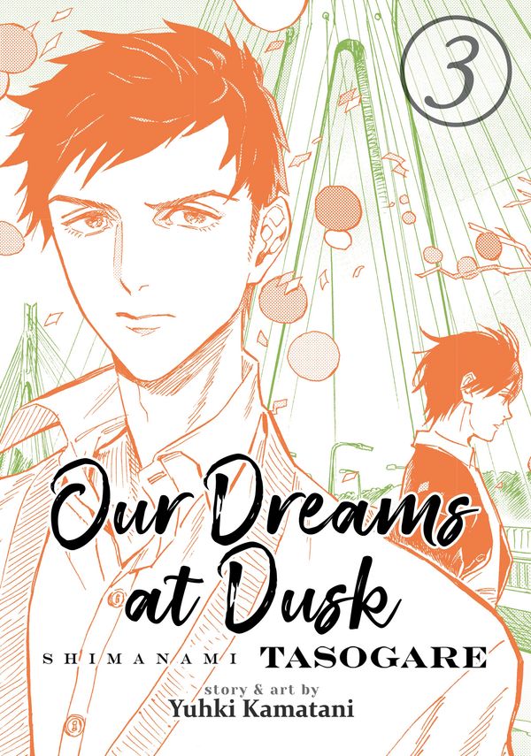 Cover Art for 9781642750621, Our Dreams at Dusk: Shimanami Tasogare Vol. 3 by Yuhki Kamatani