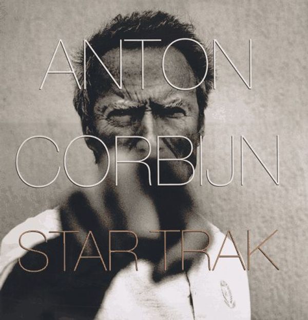 Cover Art for 9781556705199, Star Trak by Anton Corbijn
