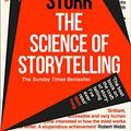 Cover Art for B07J2BN9L7, The Science of Storytelling: Why Stories Make Us Human, and How to Tell Them Better by Will Storr