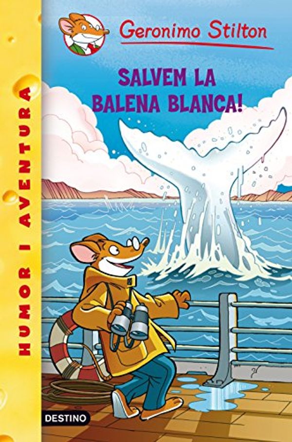 Cover Art for 9788499321288, 40- Salvem la balena blanca! by Geronimo Stilton