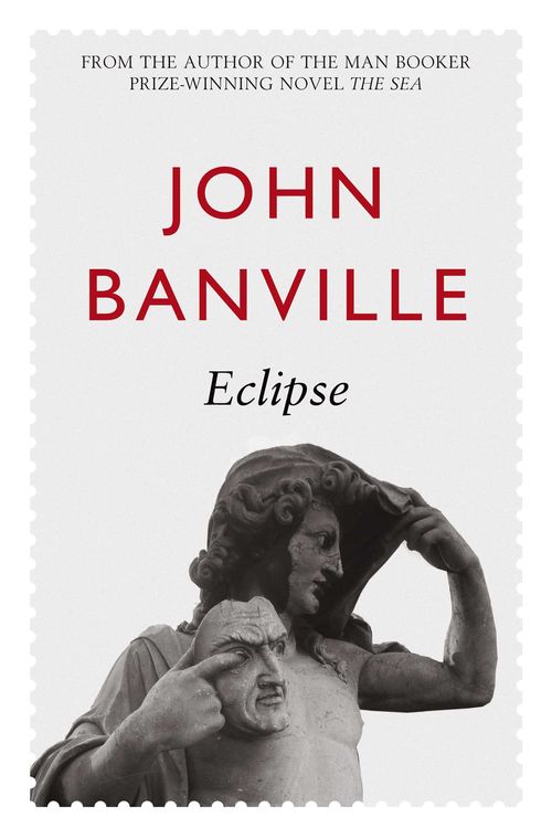 Cover Art for 9781447211761, Eclipse by John Banville