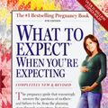 Cover Art for 9781439558423, What to Expect When You're Expecting by Heidi Eisenberg Murkoff, Sharon Mazel