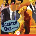 Cover Art for 9781453299241, Scratch One by Michael Crichton, John Lange