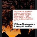 Cover Art for 9780649002764, The Complete Works of William ShakespeareWith a Life of the Poet, Explanatory Foot-Notes... by William Shakespeare
