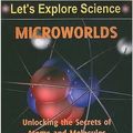 Cover Art for 9781606949962, Microworlds by Anna Claybourne