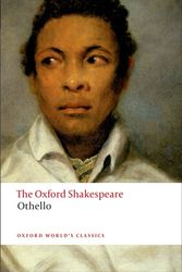 Cover Art for 9780199535873, The Oxford Shakespeare: Othello - The Moor of Venice by William Shakespeare