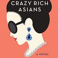 Cover Art for B00B3GMIHS, Crazy Rich Asians by Kevin Kwan