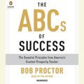 Cover Art for 9780698402393, The ABCs of Success by Bob Proctor