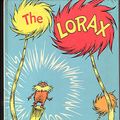 Cover Art for 9780606038492, Lorax by Dr Seuss