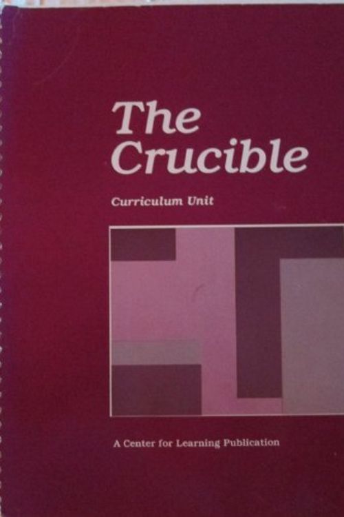 Cover Art for 9781560771326, The Crucible by Arthur Miller: Curriculum Unit (Drama Series) by Center for Learning Network