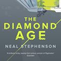Cover Art for B002RI9DQ0, The Diamond Age by Neal Stephenson
