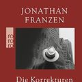 Cover Art for 9783499255496, Die Korrekturen by Jonathan Franzen