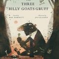 Cover Art for 9780702319037, The Three Billy Goats Gruff by Mac Barnett