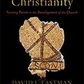 Cover Art for B08MY1P1NR, Early North African Christianity: Turning Points in the Development of the Church by David L. Eastman