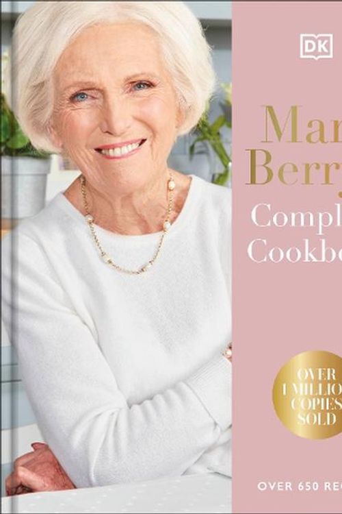 Cover Art for 9780241655504, Mary Berry's Complete Cookbook: Over 650 Recipes by Mary Berry