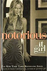 Cover Art for 9781439591017, Notorious (The It Girl) by Cecily Von Ziegesar