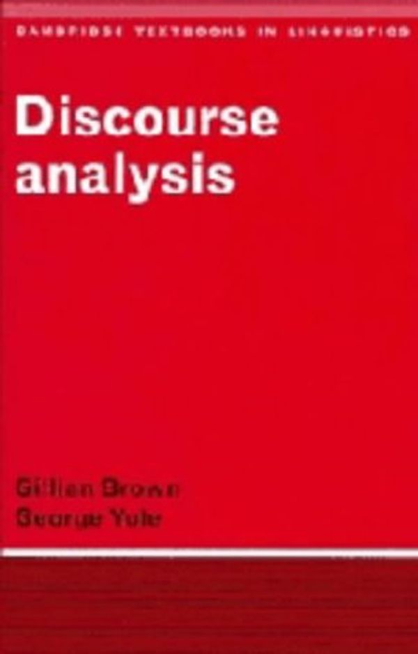 Cover Art for 9780521241441, Discourse Analysis (Cambridge Textbooks in Linguistics) by Gillian Brown, George Yule