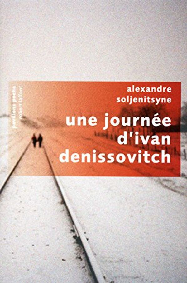 Cover Art for 9782221115619, journée d'Ivan Denissovitch (Une) by Alexandre Isaevitch Soljenitsyne