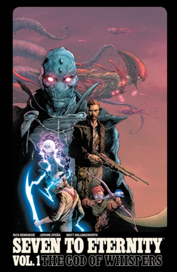 Cover Art for 9781534300613, Seven to Eternity by Rick Remender