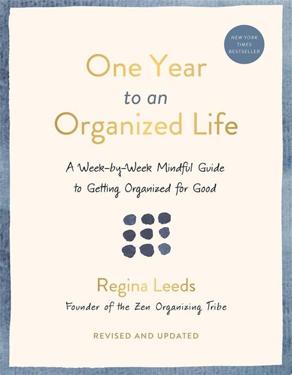 Cover Art for 9780306829642, One Year to an Organized Life by Regina Leeds