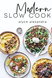 Cover Art for 9781760899387, Modern Slow Cooker by Alyce Alexandra