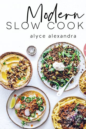 Cover Art for 9781760899387, Modern Slow Cooker by Alyce Alexandra