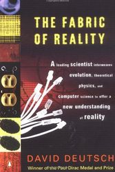 Cover Art for 9780713990614, The Fabric of Reality: The Science of Parallel Universes and Its Implications (Allen Lane Science) by David Deutsch
