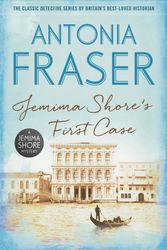 Cover Art for 9781780228624, Jemima Shore's First Case: A Jemima Shore Mystery by Antonia Fraser
