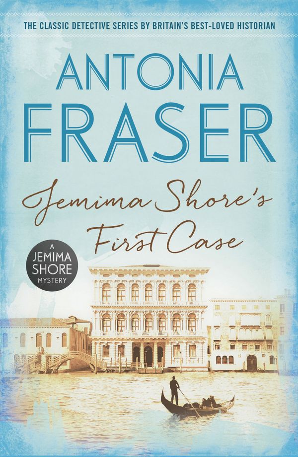 Cover Art for 9781780228624, Jemima Shore's First Case: A Jemima Shore Mystery by Antonia Fraser