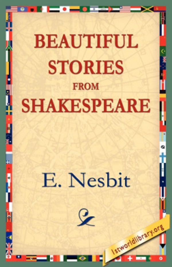 Cover Art for 9781595406255, Beautiful Stories from Shakespeare by E. Nesbit
