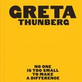 Cover Art for 9780241453452, No One Is Too Small to Make a Difference by Greta Thunberg