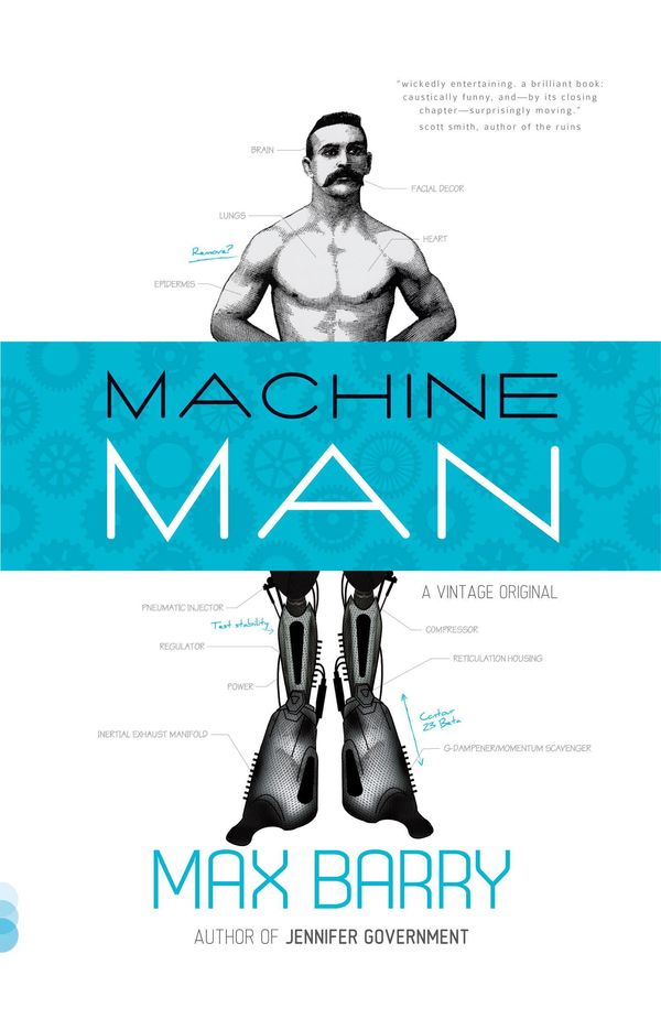 Cover Art for 9780307743220, Machine Man by Max Barry