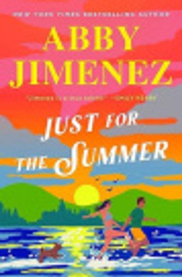 Cover Art for 9780349433851, Just for the Summer by Abby Jimenez