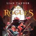 Cover Art for 9781760293529, Accidental Heroes: The Rogues 1 by Lian Tanner