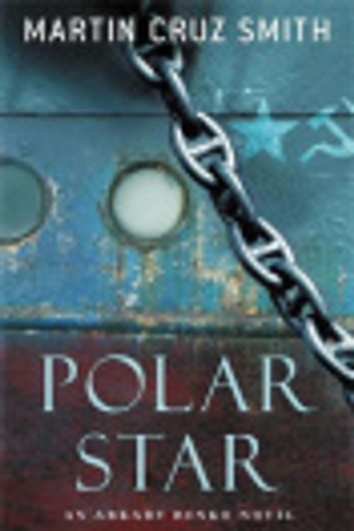 Cover Art for 9780330516648, Polar Star by Martin Cruz Smith, Martin Smith