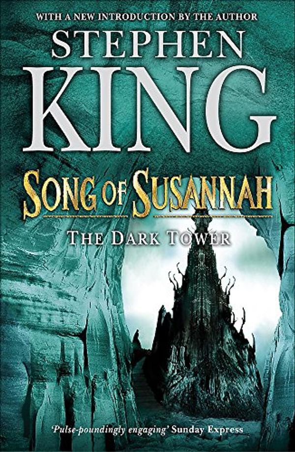 Cover Art for 9780340836163, The Dark Tower: Song of Susannah: Song of Susannah Bk. 6 by Stephen King