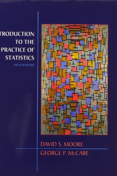 Cover Art for 9780716766544, Introduction to the Practice of Statistics by David S. Moore, George P. McCabe