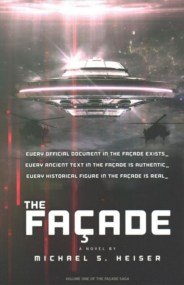 Cover Art for 9780999189450, The Facade (the Facade Saga)Facade Saga by Michael S. Heiser