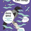 Cover Art for 9781408879719, Last Things by Jenny Offill