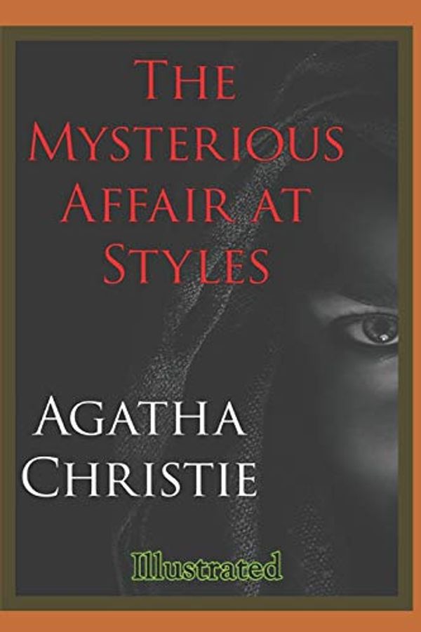 Cover Art for 9798550015452, The Mysterious Affair at Styles by Agatha Christie