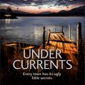 Cover Art for 9780349421926, Under Currents by Nora Roberts
