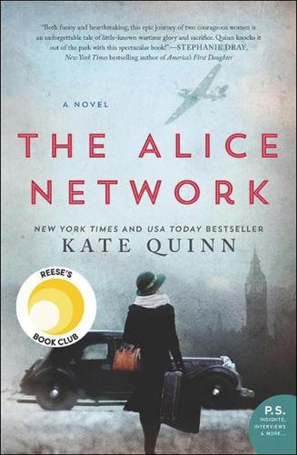 Cover Art for 9780606407847, The Alice Network by Kate Quinn