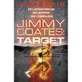 Cover Art for 9780007272143, Jimmy Coates: Target by Joe Craig