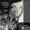 Cover Art for 9780007351176, The Silver Wolf by Alice Borchardt