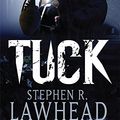 Cover Art for 9781905654130, Tuck by Stephen R. Lawhead
