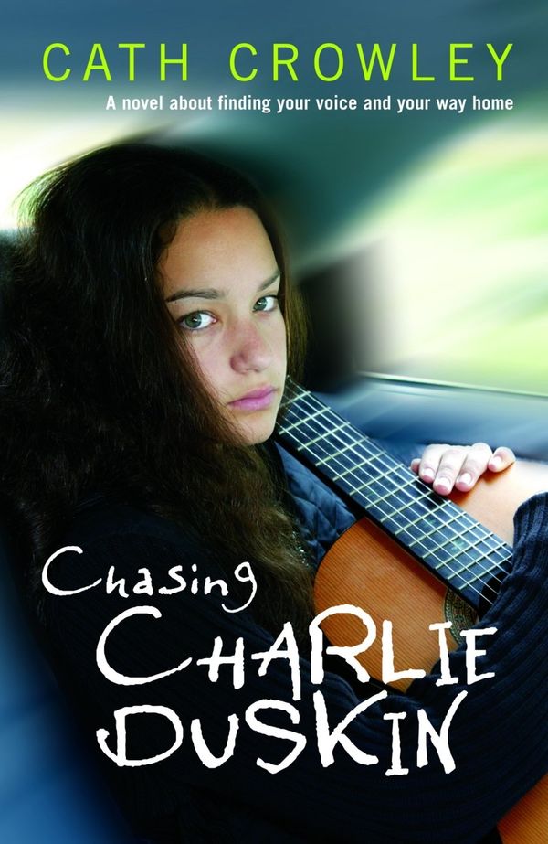 Cover Art for 9780330421607, Chasing Charlie Duskin by Cath Crowley