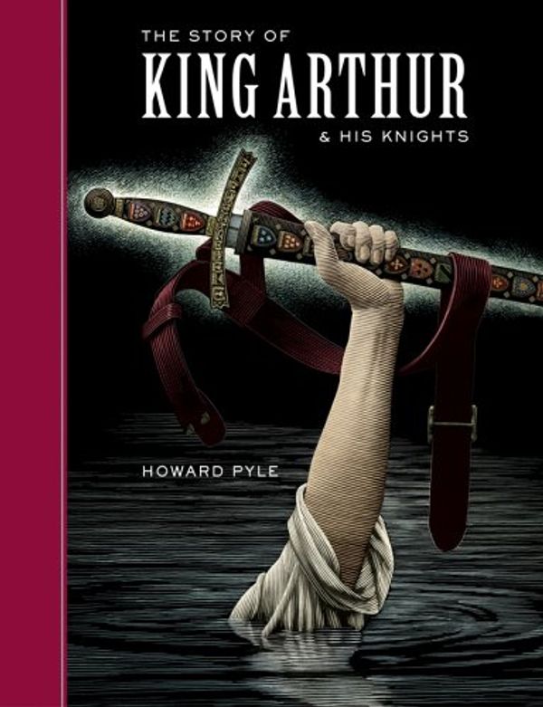 Cover Art for 9781172401185, The Story of King Arthur and His Knights by Howard Pyle