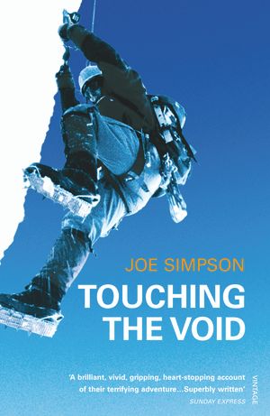 Cover Art for 9780099771012, Touching The Void by Joe Simpson
